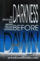 Darkness Before Dawn - The Holocaust and growth through suffering